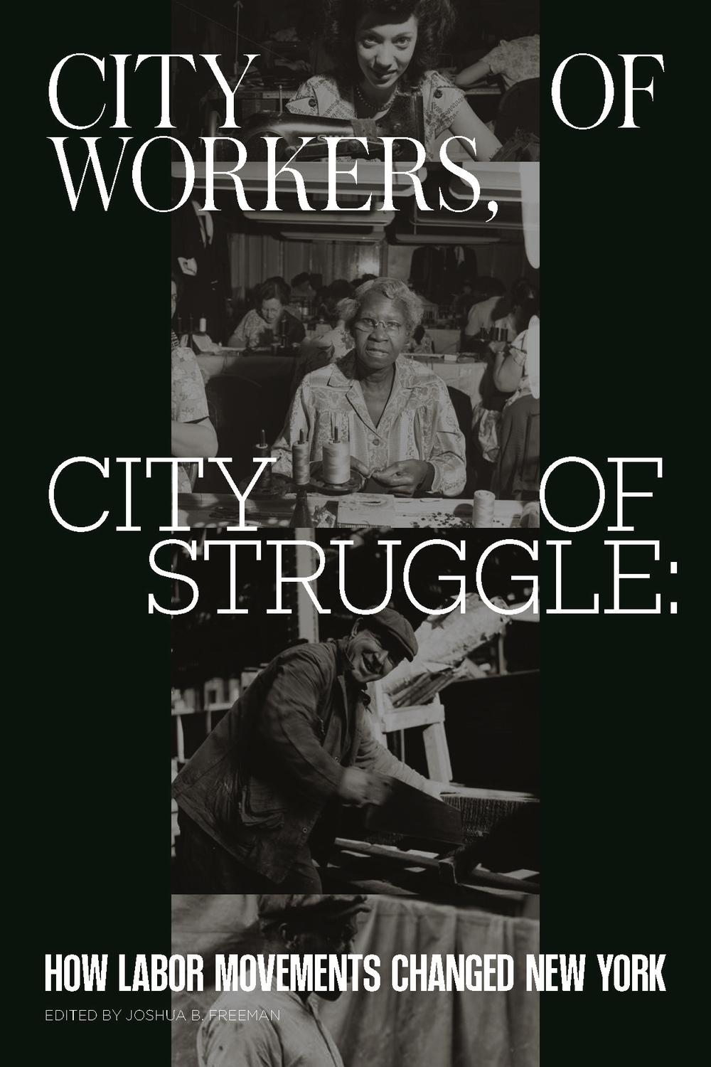 Book City of Workers, City of Struggle free