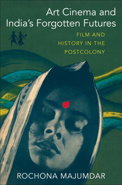 Book Art Cinema and India’s Forgotten Futures free