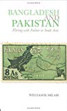 Book Bangladesh and Pakistan: Flirting with Failure in South Asia (Columbia/Hurst) free