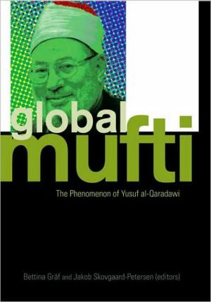 Book The Global Mufti: The Phenomenon of Yusuf al-Qaradawi (Columbia/Hurst) free