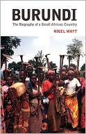 Book Burundi: The Biography of a Small African Country (Columbia/Hurst) free