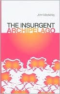 Book The Insurgent Archipelago (Columbia/Hurst) free