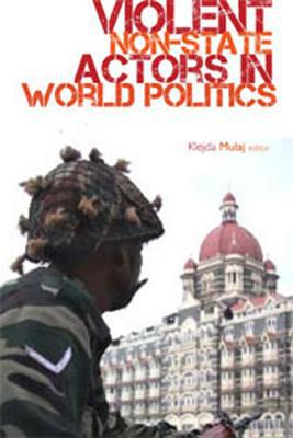 Book Violent Non-state Actors In World Politics (columbia/hurst) free