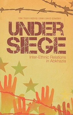 Book Under Siege: Inter-ethnic Relations In Abkhazia (columbia/hurst) free