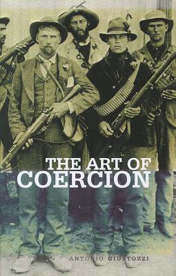Book The Art of Coercion: The Primitive Accumulation and Management of Coercive Power (Columbia/Hurst) free