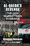 Book Al-Qaeda's Revenge: The 2004 Madrid Train Bombings free