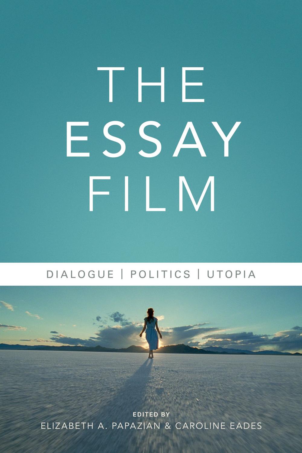 Book The Essay Film: Dialogue, Politics, Utopia (Nonfictions) free