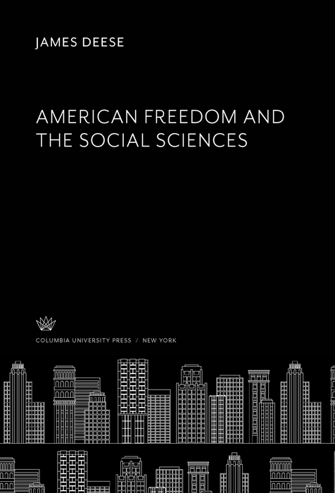 Book American Freedom and the Social Sciences free