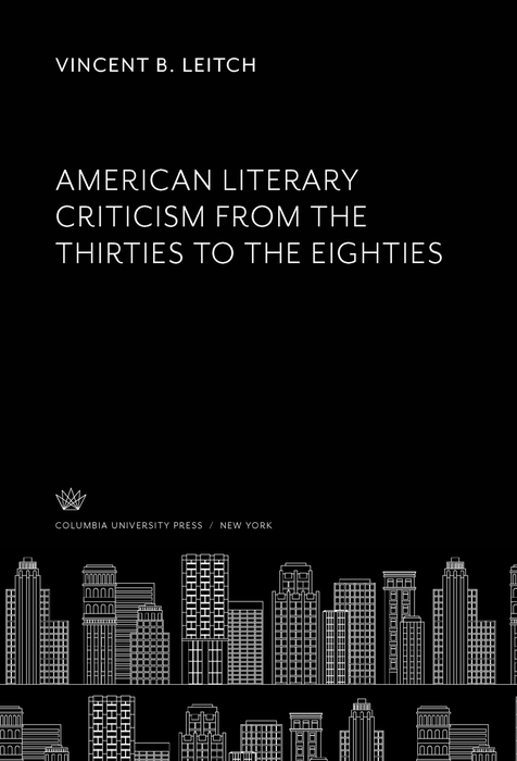 Book American Literary Criticism from the Thirties to the Eighties free