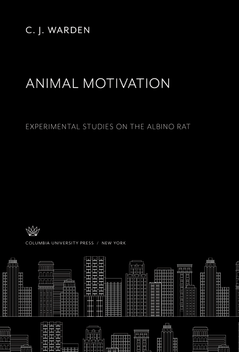 Book Animal Motivation Experimental Studies on the Albino Rat free