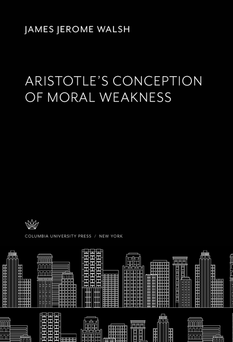 Book Aristotle'S Conception of Moral Weakness free