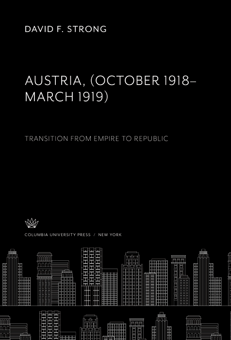 Book Austria. (October 1918–March 1919). Transition from Empire to Republic free