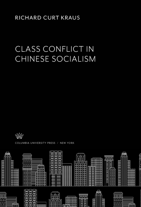 Book Class Conflict in Chinese Socialism free