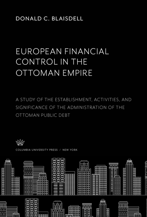 Book European Financial Control in the Ottoman Empire free