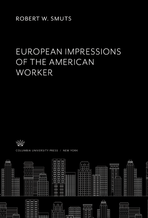 Book European Impressions of the American Worker free
