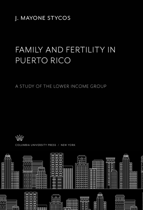 Book Family and Fertility in Puerto Rico free