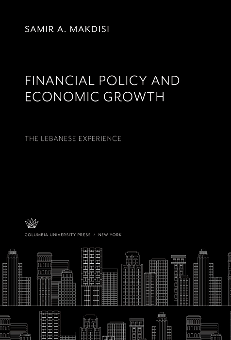 Book Financial Policy and Economic Growth the Lebanese Experience free