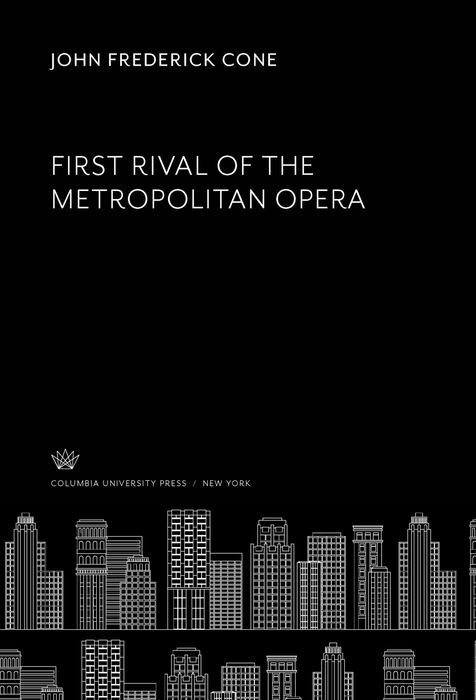 Book First Rival of the Metropolitan Opera free