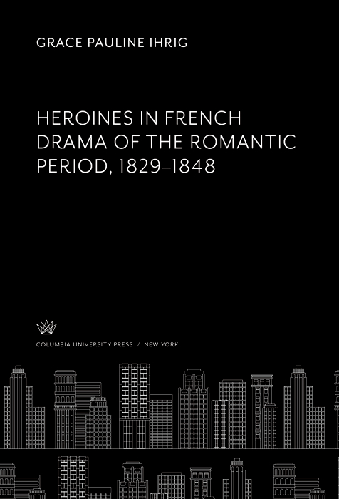 Book Heroines in French Drama of the Romantic Period 1829–1848 free