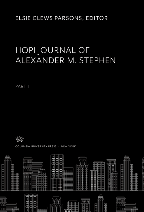 Book Hopi Journal of Alexander M. Stephen Part I free