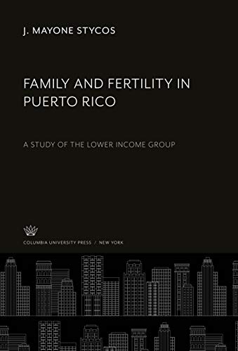 Book Family and Fertility in Puerto Rico free