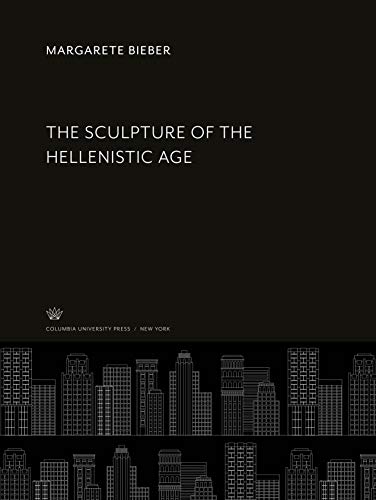 Book The Sculpture of the Hellenistic Age free