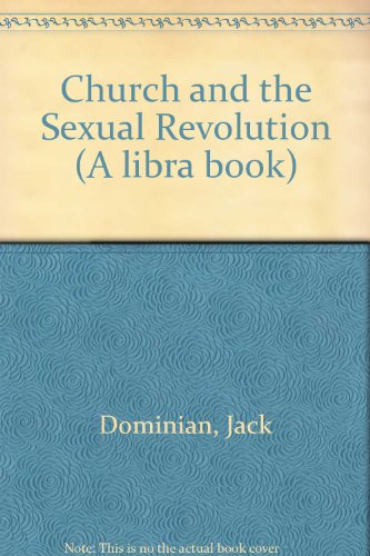 Book The Church and the sexual revolution, (A Libra book) free