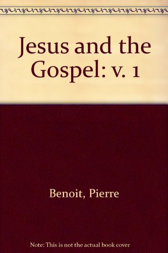 Book Jesus And The Gospel (v. 1) free