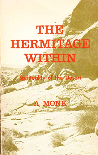 Book The Hermitage Within: Spirituality Of The Desert free
