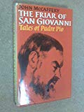 Book The Friar of San Giovani: Tales of Padre Pio free