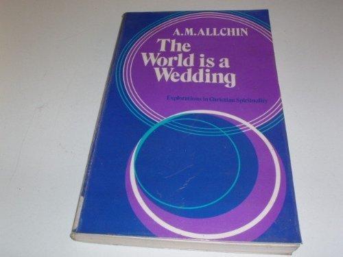 Book The world is a wedding: Explorations in Christian spirituality free