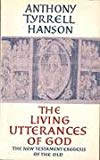Book Living Utterances of God: The New Testament Exegesis of the Old free
