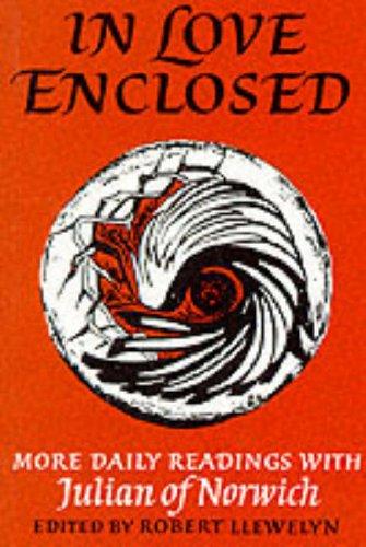 Book In Love Enclosed: More Daily Readings with Julian of Norwich (Enfolded in Love Series) free