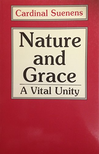 Book Nature And Grace: A Vital Unity free