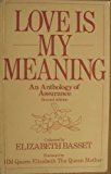 Book Love Is My Meaning: An Anthology Of Assurance free