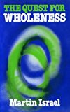 Book The Quest for Wholeness free