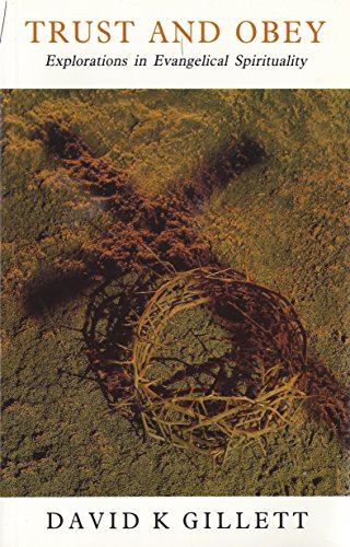 Book Trust and Obey: Explorations in Evangelical Spirituality free
