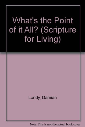 Book What's the Point of It All? (Scripture for Living) free
