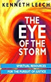 Book The Eye Of The Storm: Spiritual Resources For The Pursuit Of Justice free