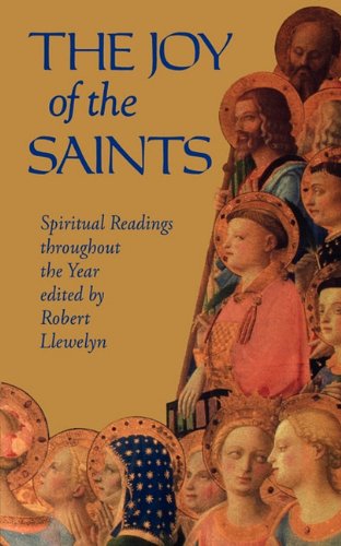 Book The Joy of the Saints: Spiritual Readings Throughout the Year free