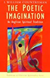 Book Spirituality and the Poetic Imagination (Traditions of Christian Spirituality Series) free