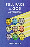 Book Full Face To God: An Introduction To The Enneagram free