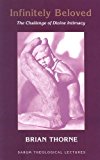 Book Infinitely Beloved: The Challenge of Divine Intimacy free
