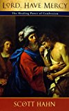 Book Lord, Have Mercy: The Healing Power of Confession free