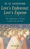 Book Love's Endeavour, Love's Expense: The Response Of Being To The Love Of God free