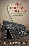 Book Evidence For God: A Case for the Existence of the Spiritual Dimension free