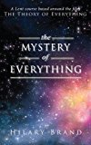 Book The Mystery of Everything: A Lent Course based around the film The Theory of Everything free