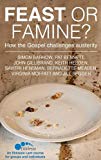 Book Feast or Famine: How the Gospel Challenges Austerity free