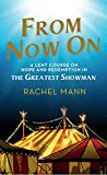Book From Now On: A Lent Course on Hope and Redemption in The Greatest Showman free