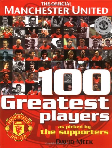 Book Manchester United 100 Greatest Players free